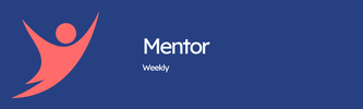 Mentor Weekly